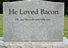 Han elskede bacon (og nårh ja, konen og børnene)