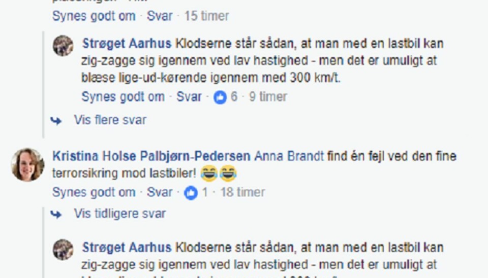 Sådan lyder nogle af kommentarerne på Facebook-opslaget om den nye terrorsikring på Strøget i Aarhus. Foto: Screenshot. Sådan lyder nogle af kommentarerne på Facebook-opslaget om den nye terrorsikring på Strøget i Aarhus. Foto: Screenshot.