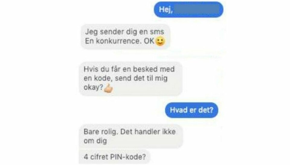 Det kan se uskyldigt ud, når en ven skriver. Men det kan få FATALE konsekvenser. Klik videre og se, hvad svindlen går ud på – og hvordan du sikrer dig. Foto: Østjyllands Politi Det kan se uskyldigt ud, når en ven skriver. Men det kan få FATALE konsekvenser. Klik videre og se, hvad svindlen går ud på – og hvordan du sikrer dig. Foto: Østjyllands Politi